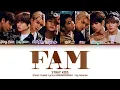 Lagu Stray Kids - FAM Color Coded Lyrics KAN/ROM/ENG