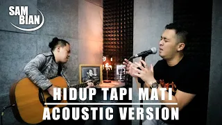 hidup tapi mati sambian cover acoustic version