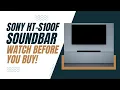 Sony HT-S100F Soundbar - Watch Before You Buy
