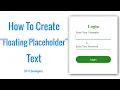 How to create Floating Placeholder Text in HTML CSS - FL Developers