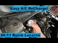 How to ReCharge AC Buick Lucerne 06 07 08 09 10 11 2006 2007 2008 2009 2010 2011