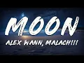 Lagu Alex Wann, Malachiii, bees \u0026 honey - Moon (Lyrics)