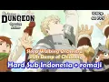 Download Lagu Dungeon Meshi / Delicious in Dungeon OP (Indonesia Sub + romaji, 1080p 60 FPS)