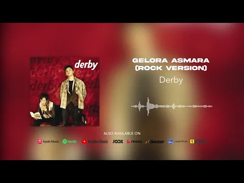 Download MP3 Derby - Gelora Asmara (Rock Version) (Official Audio)
