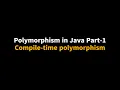 Java tutorial for beginners Compile-Time Polymorphism Method overloading Part 1