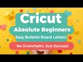 BIG Cricut Letters for Bulletin Boards Teacher Step-by-Step Guide