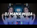 Lagu DJ MAMA MUDA STYLE LAMBADA VIRAL TIKTOK