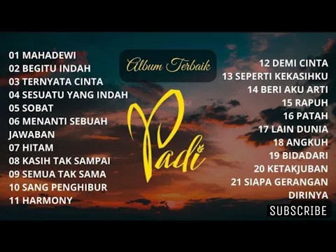 Download MP3 PADI FULL ALBUM | BEST SONG OF PADI | LAGU TERBAIK PADI | TANPA IKLAN