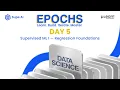 Data Science Bootcamp Session 5 Supervised Machine Learning - Regression MuLearn Foundation