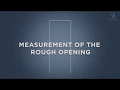 - Measurement of the Rough Opening with Belldinni