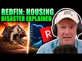 REDFIN Housing Disaster Explained