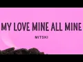 Download Lagu Mitski - My Love Mine All Mine