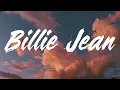 Billie Jean - Michael Jackson (Lyrics)