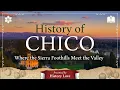 The Untold History of Chico California More Than a College Town