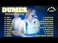 Download Lagu SHINTA ARSINTA | DUMES - BUBRAH | FULL ALBUM 2023