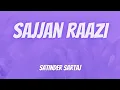 Sajjan Raazi (Lyrics) - Satinder Sartaj