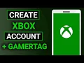 How to Make a Xbox Gamertag on Phone Create Xbox Account