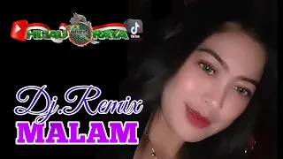 malam dj remix