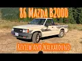 Mazda B2000 EFI Mini Truck Review
