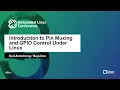 Introduction to Pin Muxing and GPIO Control Under Linux - Neil Armstrong BayLibre