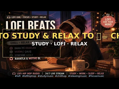 2 Hours of Lo-Fi Hip Hop Beats to Study & Relax To 📚☕ Chill Jazzy Music for Deep Focus