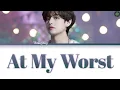 Download Lagu Taehyung -At My Worst- Lyrics