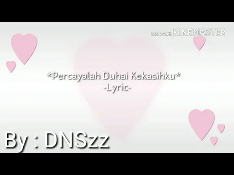 Download MP3 Percayalah Duhai Kekasihku -lyric-