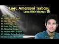 Download Lagu LAGU AMARZONI - BIKIN NANGIS😭 | LAGU AMAR ZONI POP MINANG SLOW ROCK MELAYU MENYENTUH HATI FULL ALBUM