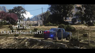 Day in the life as an LT in Static FivePD Static SAHP Patrol