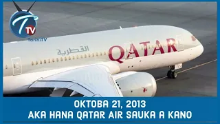 a rana irin ta yau oktoba 21 2013 gwamnati ta hana qatar air sauka a kano