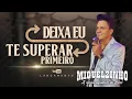 Lagu Deixa Eu Te Superar Primeiro - Miguelzinho - (Clipe Oficial)