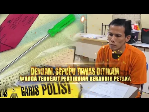 Pria Tikam Sepupu, Warga Terkejut Pertikaian Berakhir Petaka