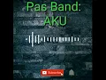 Download Lagu PAS BAND-AKU (lyrics vidio)