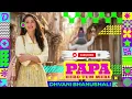 Papa Hero Tum Mere - Music Video | Dhvani Bhanushali | Sukhamrit Soin | Adil Shaikh | Feels |#song 