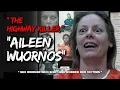 Fall Asleep To ENTIRE Story of AILEEN WUORNOS - The Highway Serial Killer True Crime Documentary