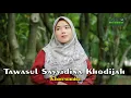 Download Lagu Khoerunnisa - Tawasul Sayyidina Khodijah (Official Music Video)