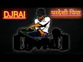 Download Lagu #DJRAI 2019 Khare Badal Ki Rai Dj Remix Pardeshi Piya    Rai.dj