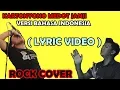 Download Lagu KARTONYONO MEDOT JANJI  |   LYRIC VIDEO  |  BAHASA INDONESIA ( ROCK COVER )