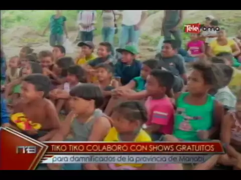 Tiko Tiko colaboró con shows gratuitos para damnificados de la provincia de Manabí