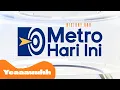 Download Lagu [ID] Metro TV - History OBB Metro Hari Ini (2000-2023)
