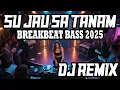 Download Lagu DJ SU JAUH SA TANAM X TIA MONIKA X BLOODLINE X IN AND OUT OF LOVE - DJ BREAKBEAT FULL BASS 2025