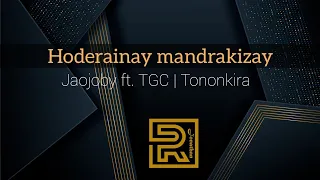 hoderainay mandrakizay ny anaranao tana gospel choir ft jaojoby hira vang lique tononkira