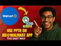 How to Use PPTO on the Me Walmart App in 2026 Step-by-Step Guide