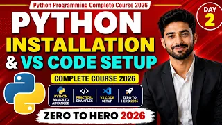 Python Installation VS Code Setup Day 2 Zero to Hero 2026