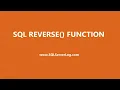SQL REVERSE Function