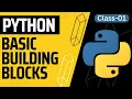 Python Class 01 Basic Building Blocks of Python Python Tutorial for Beginners Harsha Trainings