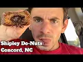 Shipley Do-Nuts Review in Concord North Carolina