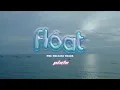pix e - FLOAT Pre-Release Track Teaser