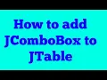 How to add combo box in JTable JTable