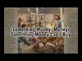 Cochren & Co | Money Can’t Buy with Lyrics
